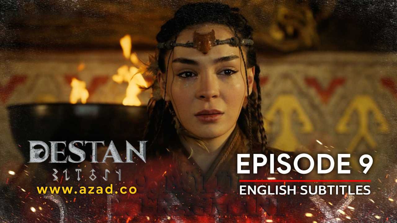 Destan Episode 9 with English Subtitles