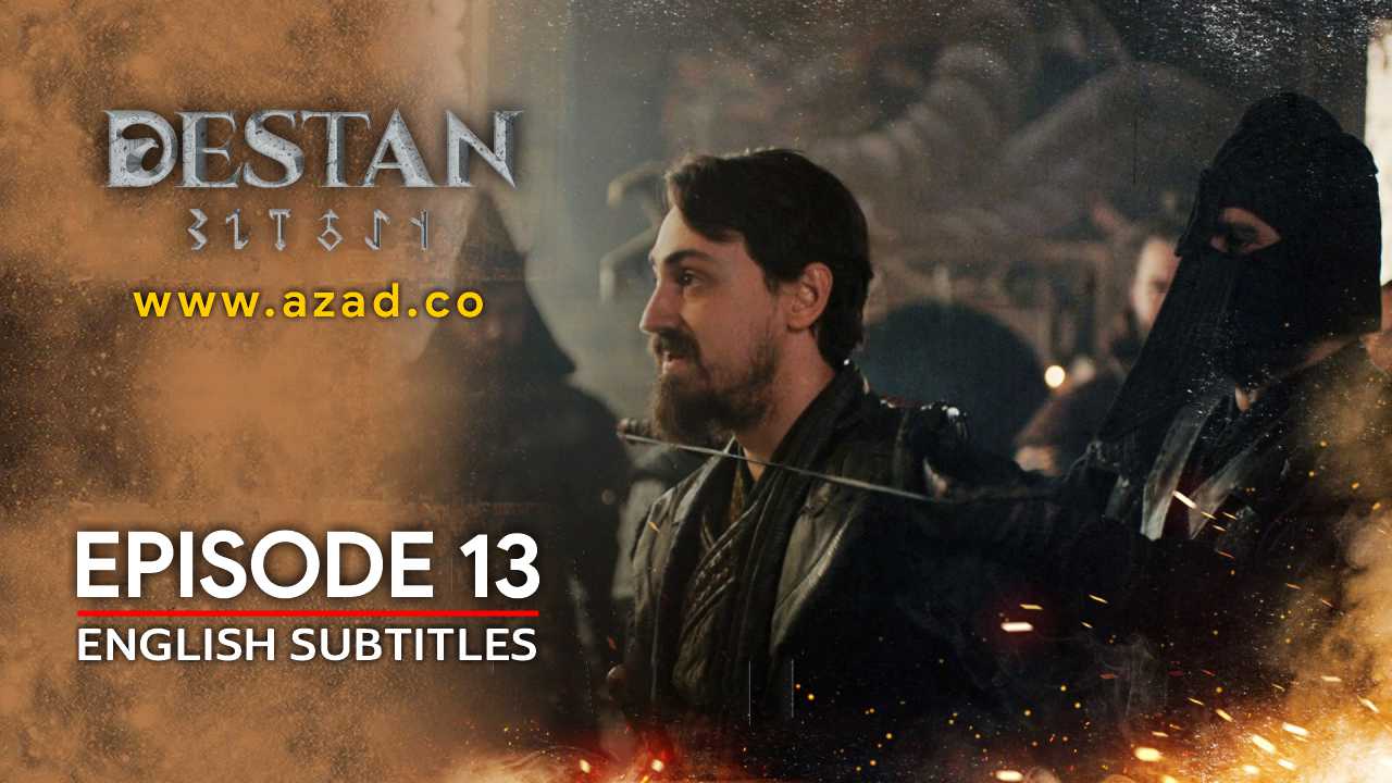 Destan Episode 13 with English Subtitles