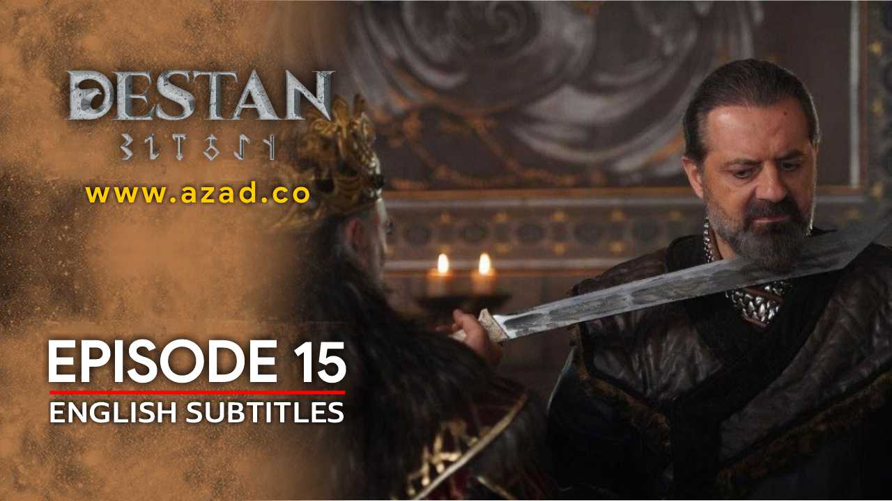 Destan Episode 15 with English Subtitles